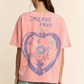 Dream Free Graphic Tee